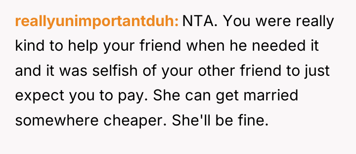 reallyunimportantduh NTA. You were really kind to help your friend...