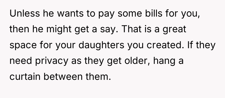 Unless he wants to pay some bills for you, then...