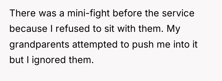 There was a mini-fight before the service because I refused...