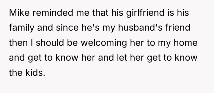 Mike reminded me that his girlfriend is his family and...