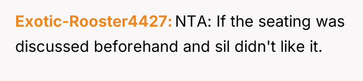 Exotic-Rooster4427 NTA: If the seating was discussed beforehand and sil...