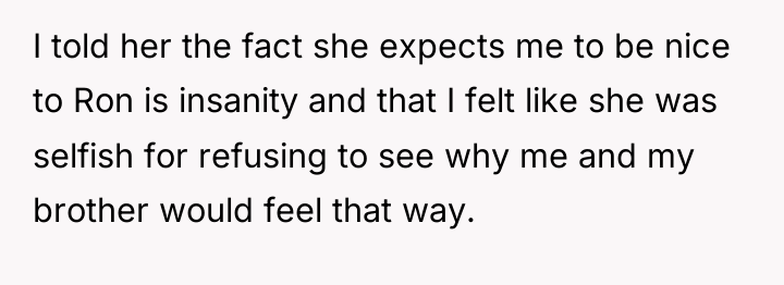 I told her the fact she expects me to be...