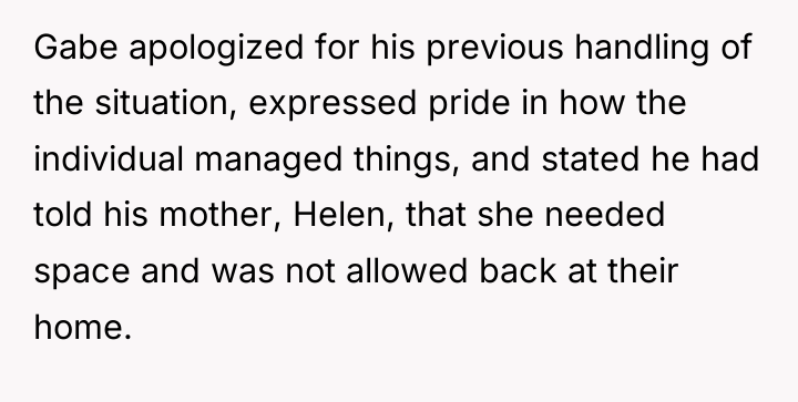 Gabe apologized for his previous handling of the situation, expressed...