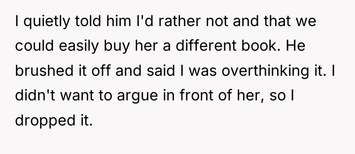 I quietly told him I'd rather not and that we...