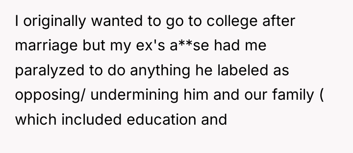 I originally wanted to go to college after marriage but...