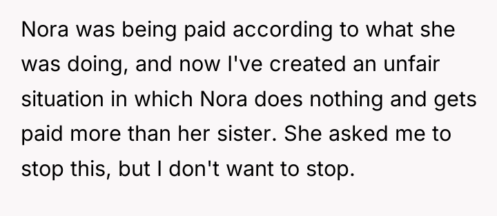 Nora was being paid according to what she was doing,...