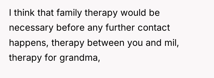 I think that family therapy would be necessary before any...