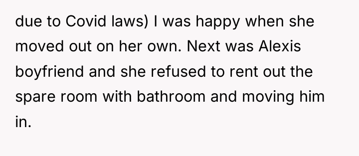 due to Covid laws) I was happy when she moved...