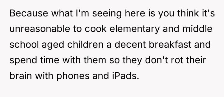 Because what I'm seeing here is you think it's unreasonable...