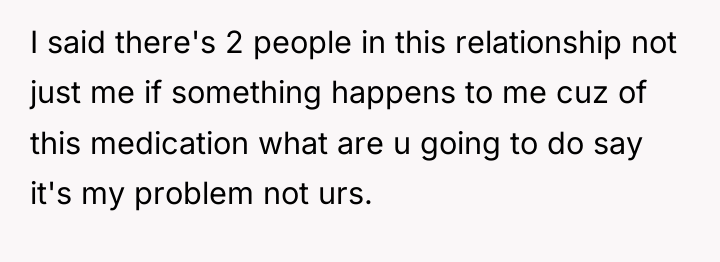 I said there's 2 people in this relationship not just...