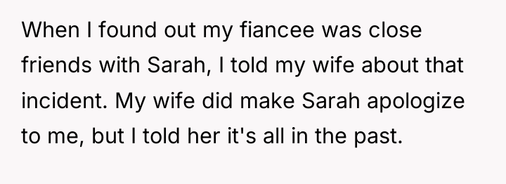 When I found out my fiancee was close friends with...