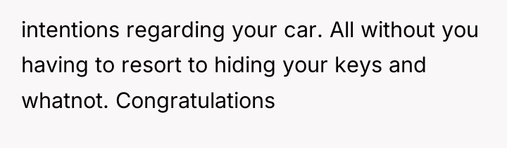 intentions regarding your car. All without you having to resort...