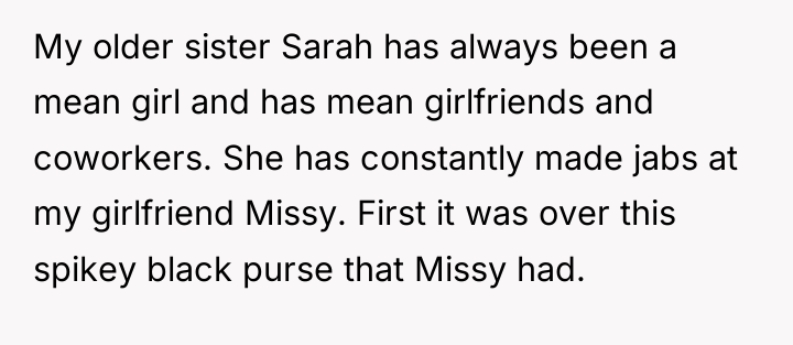 My older sister Sarah has always been a mean girl...