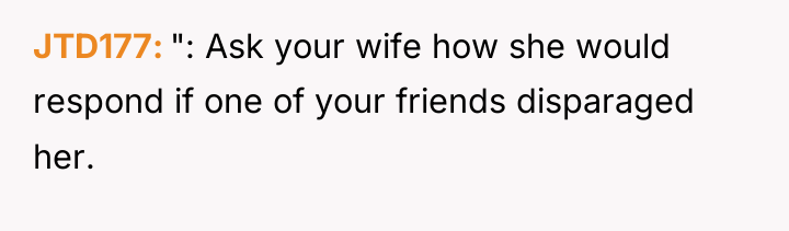 JTD177 ": Ask your wife how she would respond if...