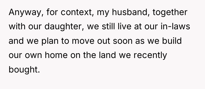 Anyway, for context, my husband, together with our daughter, we...