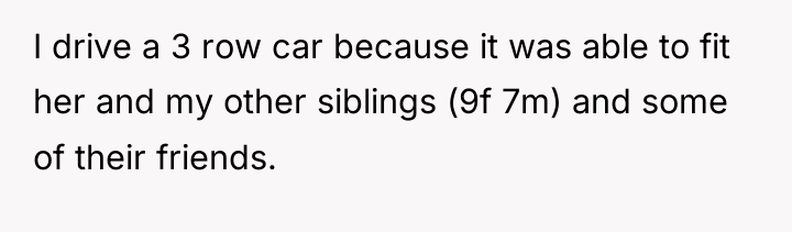 I drive a 3 row car because it was able...
