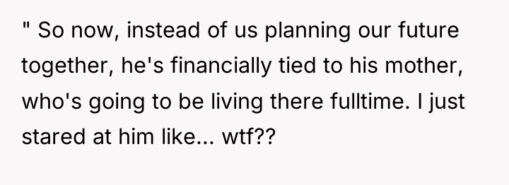 " So now, instead of us planning our future together,...