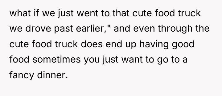 what if we just went to that cute food truck...