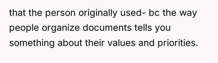 that the person originally used- bc the way people organize...
