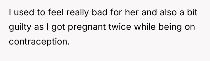 I used to feel really bad for her and also...