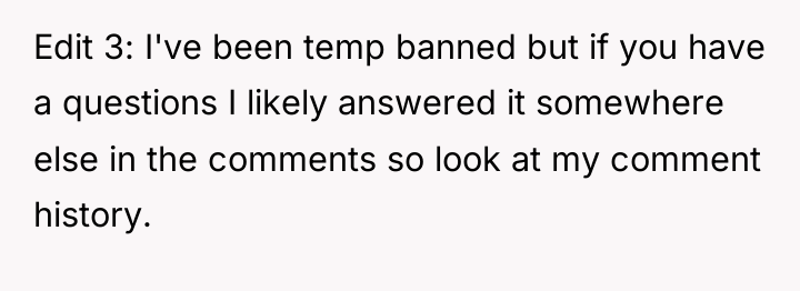 Edit 3: I've been temp banned but if you have...