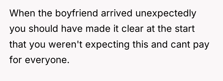 When the boyfriend arrived unexpectedly you should have made it...