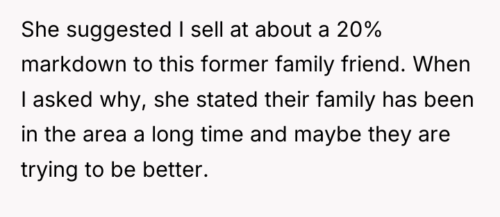 She suggested I sell at about a 20% markdown to...