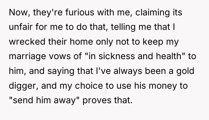 Now, they're furious with me, claiming its unfair for me...