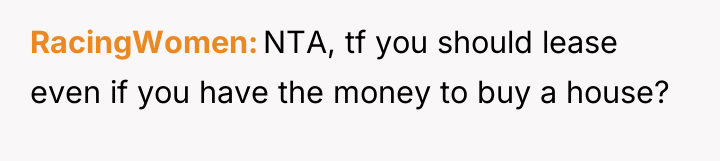 RacingWomen NTA, tf you should lease even if you have...