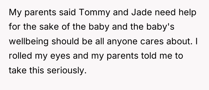 My parents said Tommy and Jade need help for the...
