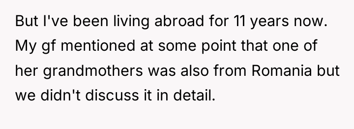 But I've been living abroad for 11 years now. My...