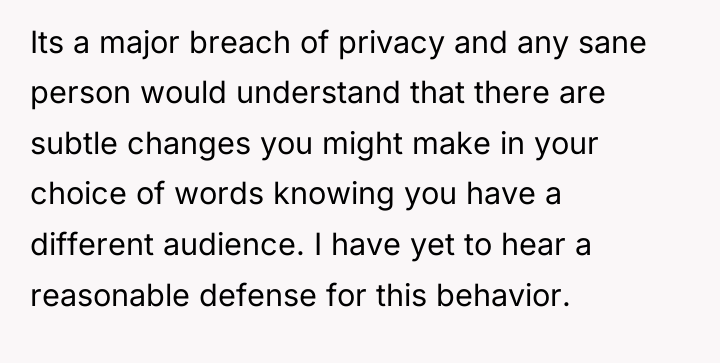 Its a major breach of privacy and any sane person...