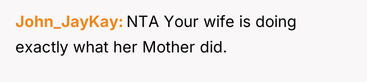 John_JayKay NTA Your wife is doing exactly what her Mother...