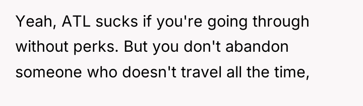 Yeah, ATL sucks if you're going through without perks. But...