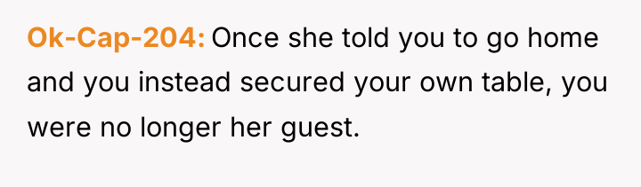 Ok-Cap-204 Once she told you to go home and you...