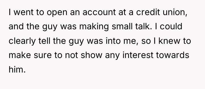I went to open an account at a credit union,...