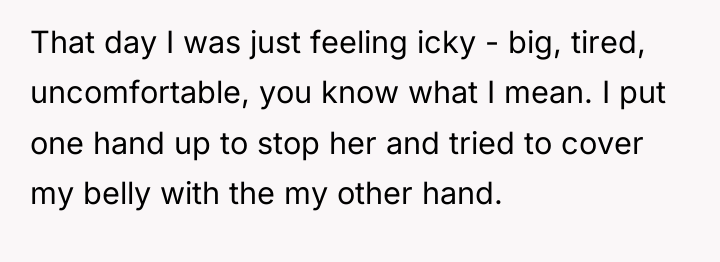 That day I was just feeling icky - big, tired,...
