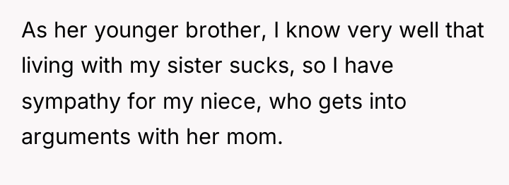 As her younger brother, I know very well that living...