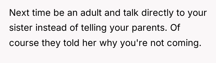 Next time be an adult and talk directly to your...