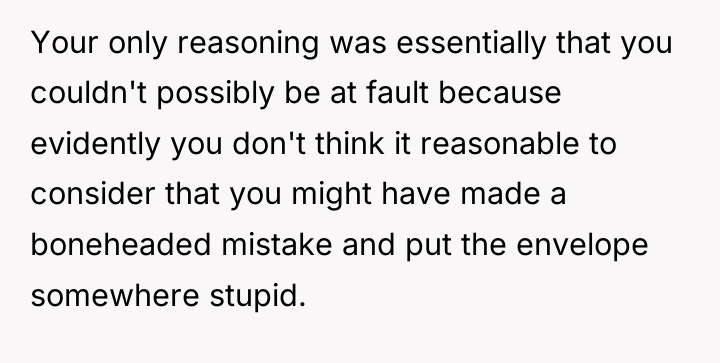 Your only reasoning was essentially that you couldn't possibly be...
