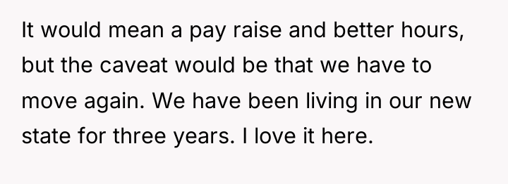 It would mean a pay raise and better hours, but...