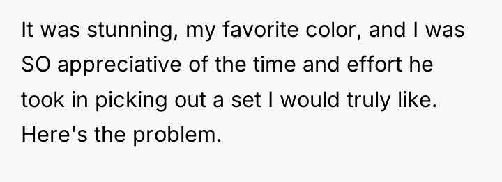 It was stunning, my favorite color, and I was SO...