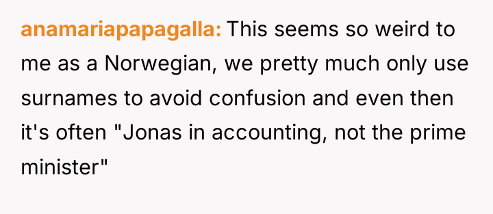 anamariapapagalla This seems so weird to me as a Norwegian,...