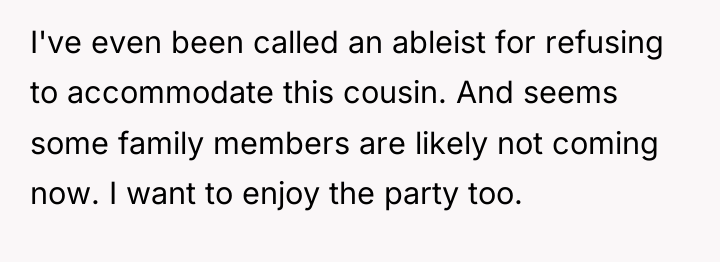 I've even been called an ableist for refusing to accommodate...