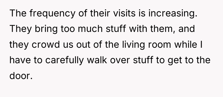The frequency of their visits is increasing. They bring too...