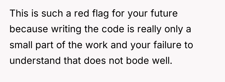 This is such a red flag for your future because...