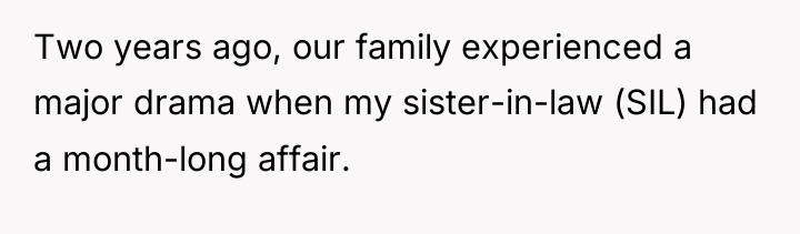 Two years ago, our family experienced a major drama when...