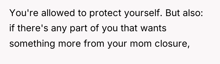 You're allowed to protect yourself. But also: if there's any...