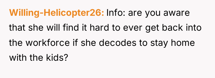 Willing-Helicopter26 Info: are you aware that she will find it...