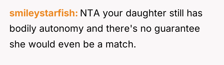 smileystarfish NTA your daughter still has bodily autonomy and there's...